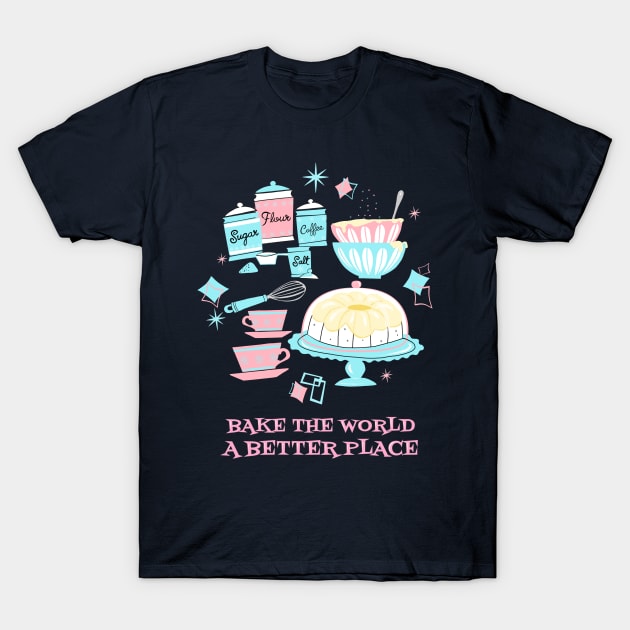 Bake the World T-Shirt by LittleBunnySunshine